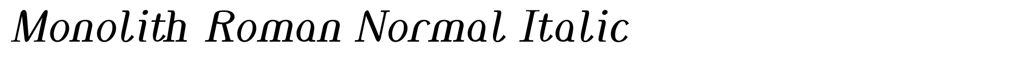 Monolith Roman Normal Italic image